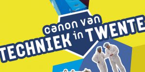 Canon van Techniek in Twente