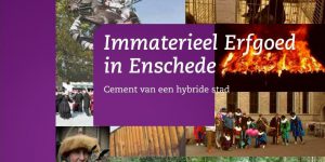 Immaterieel Erfgoedenschede Deel